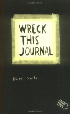 Wreck This Journal by Smith, Keri