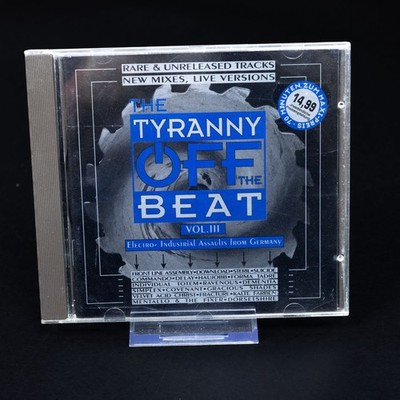The Tyranny Off The Beat Vol. III - Electro Industrial Sampler - CD - NM / NM