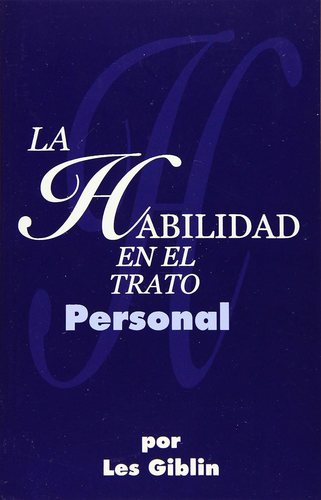 La Habilidad En El Trato Personal (Spanish Edition) - Foto 5 di 12