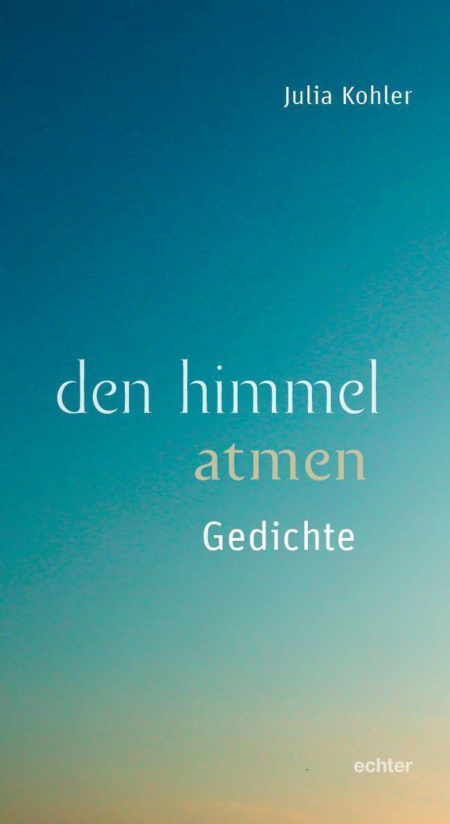 Thumbnail - Julia Kohler | Den Himmel Atmen | Taschenbuch | Deutsch (2022) |