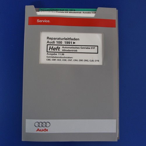 Audi 100 A6 C4 - Automatikgetriebe 01F Allradantrieb Reparaturleitfaden