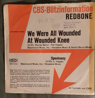 7'', Promo Redbone - We Were All Wounded At Wounded Knee