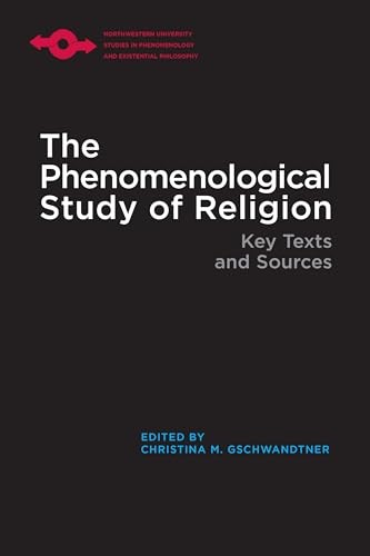 The Phenomenological Study of Religion: Key Texts and Sources (Studies in Phenomenology and Existential Philosophy) - Image 4