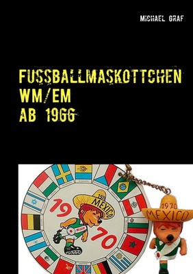 Michael Graf | Fussballmaskottchen | Taschenbuch | Deutsch (2020) | 68 S.