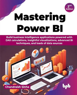 Mastering Power BI Chandraish Sinha Taschenbuch Englisch 2024 BPB Publications
