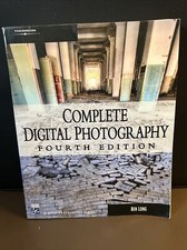 Complete Digital Photography by Ben Long 2007, Trade Paperback With CD