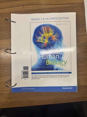 Human Biology : Concepts and Current Issues by Michael Johnson (2016, Trade...