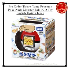 Pre Order Takara Tomy Pokemon Poke-Nade Monster Ball LCD Toy English Option JPN