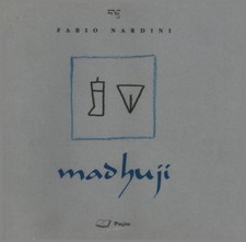 Madhuji - Fabio Nardini (Pagine) [1999]