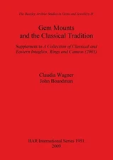 Wagner - Gem Mounts and the Classical Tradition  Supplement to A Colle - X555z