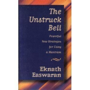 #ad The Unstruck Bell: Powerful New Strategies for Using a Mantram $5.24