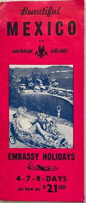 American Airlines -  Embassy Holidays Mexico - ca. 1954