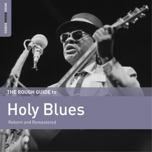 Альбом Various Artists The Rough Guide to Holy Blues (CD) (ИМПОРТИРОВАН из Великобритании)
