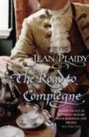 Jean Plaidy | The Road To Compiegne | Taschenbuch | Englisch (2007) | Arrow