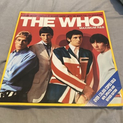 The Who: Maximum R&B, Barnes, Richard, A Visual History - Great book - Free P&P