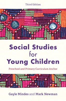 Social Studies for Young Children: Preschool and Primar -  NEW Mark Newman, Ga 2