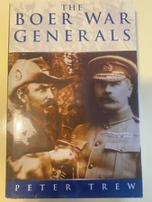 Boer War Generals by Peter Trew ( HC, 1999, Used)-B1