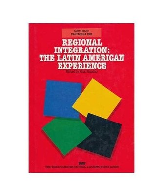 Regional Integration: Latin American Experience