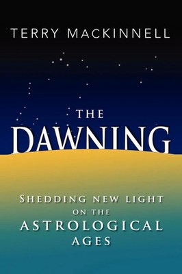 Terry Mackinnell | The Dawning | Taschenbuch | Englisch (2011) | Xlibris
