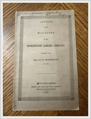 1838 Phila Apprentices' Library Co Booklet Kite Printers PA Act History PA