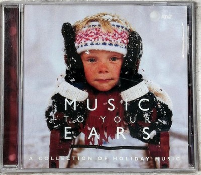 Various Artists   Music To Your Ears CD 1997 Holiday Classical AT&T Sony