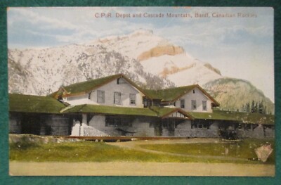 Estate Sale ~ Vintage Railroad Postcard - C.P.R. Depot & Cascade Mountains Banff
