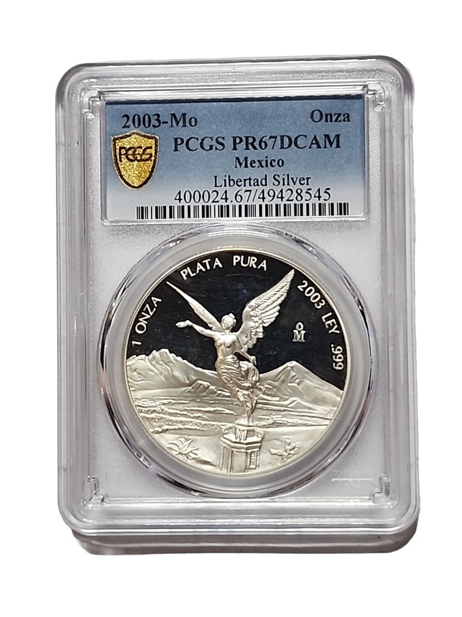 2003 MEXICO LIBERTAD PF 67 PCGS Nice 1 Oz Proof .999 | eBay