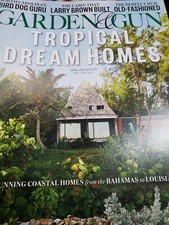 Garden and Gun magazine Feb/Mar 2022 Soul of the South Tropical Dream Homes 