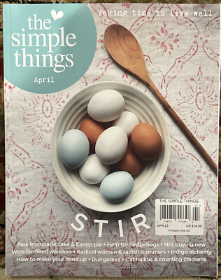 THE SIMPLE THINGS MAGAZINE  April  2023 STIR