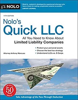 Nolo's Quick LLC : All You Need to Know about Limited Liability C