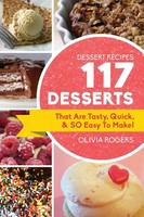 Olivia Rogers | Dessert Recipes | Taschenbuch | Englisch (2019) | Venture Ink