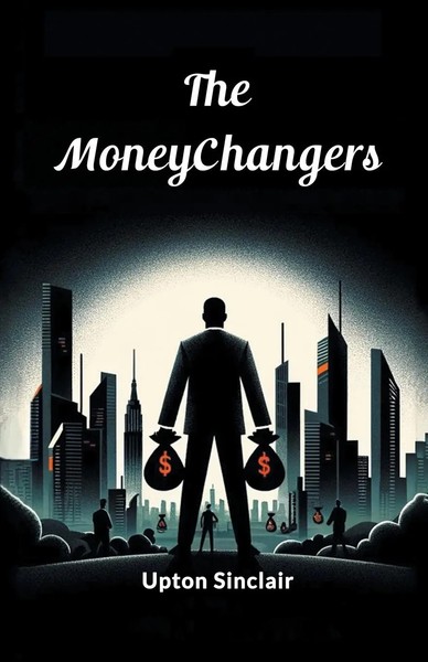 The Moneychangers Upton Sinclair Taschenbuch Englisch 2024 Double 9 Books-image