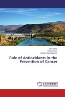 Role Of Antioxidants In The Prevention Of Cancer Kissi Mudie
