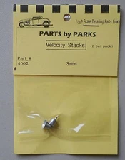 SATIN VELOCITY STACKS 1:24 1:25 PART BY PARKS CAR MODEL ACCESSORY 4002