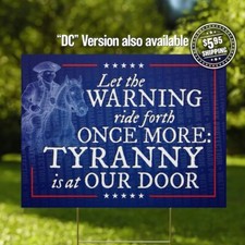 Tyranny Warning Yard Sign  Anti-Trump Political Protest  Resist MAGA Outdoor B