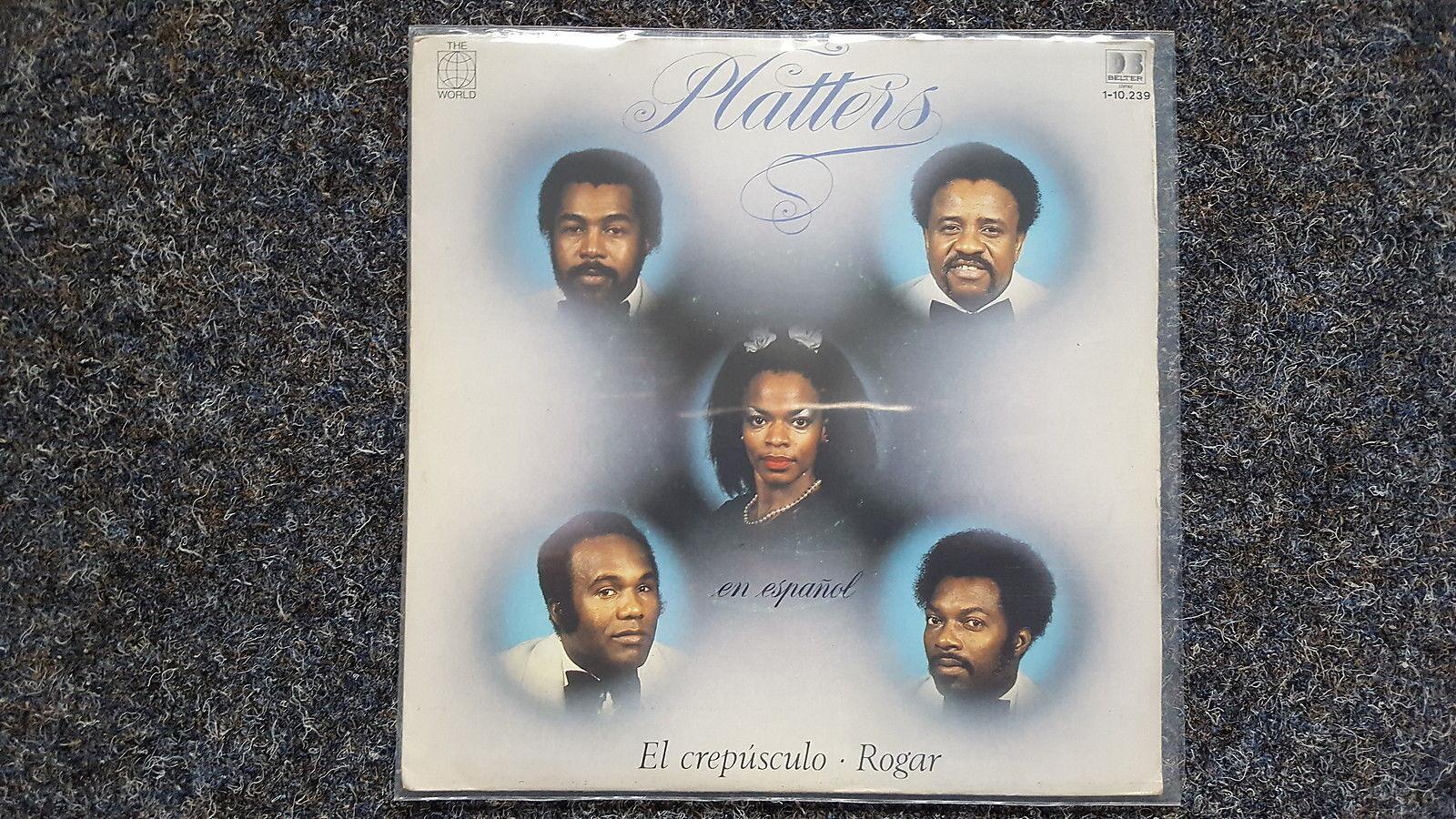 7"" Single Vinyl The Platters - El crepusculo/ Rogar [My prayer] SUNG IN SPANISH