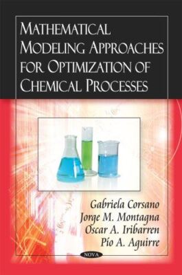 Mathematical Modeling Approaches for Optimization of Chemical