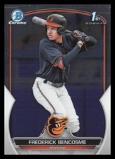2023 Bowman #BCP-35 Frederick Bencosme Baltimore Orioles Chrome Prospects