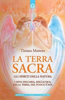 La terra sacra. Gli spiriti della natura: i deva dellar... | Buch | Zustand gut