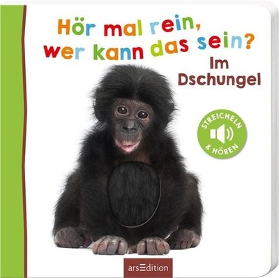 Hör mal rein, wer kann das sein?   Im Dschungel Streicheln und hören