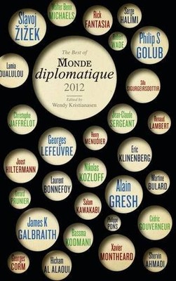 The Best of Le Monde diplomatique 2012 By Wendy Kristianasen