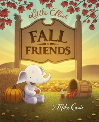 Little Elliot, Fall Friends by Mike Curato: Used