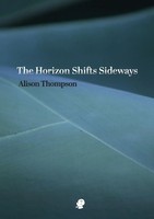 Alison Thompson | The Horizon Shifts Sideways | Taschenbuch | Englisch (2024)