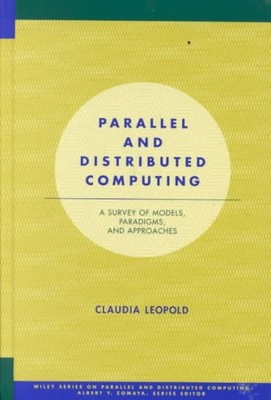 Parallel and Distributed Computing : A Survey of Models, Paradigms and Approa...