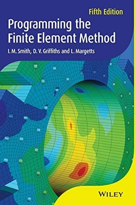 Programming the Finite Element Method, Margetts, L.