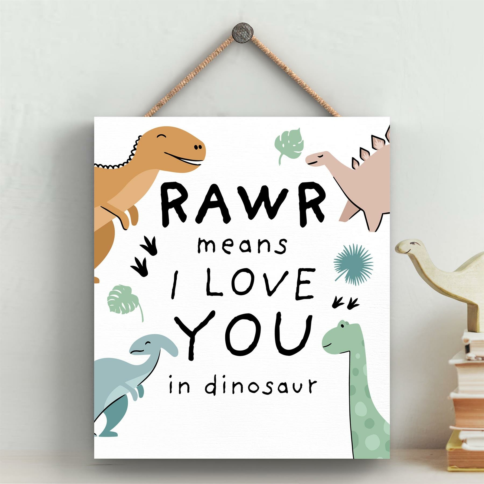 DINOSAUR RAWR MEANS I LOVE YOU KIDS BEDROOM SIGN HANGING PLAQUE