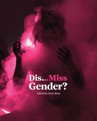 Anne Bray | Dis...Miss Gender? | Taschenbuch | Englisch (2023) | MIT Press