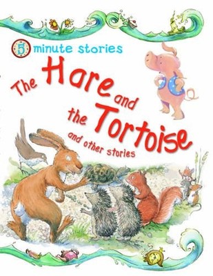 The Hare and the Tortoise and Other Stories Miles, Gallagher, Bel