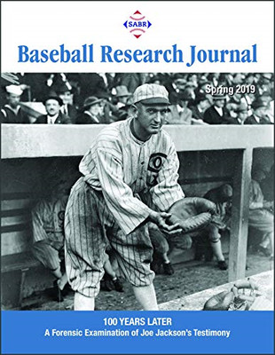Baseball Research Journal (Brj) , Volume 48 #1 -  NEW Society for Ame 2019