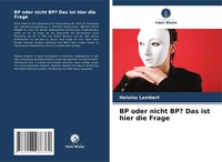 Heloise Lambert | Bp Oder Nicht Bp? Das Ist Hier Die Frage | Taschenbuch (2025)